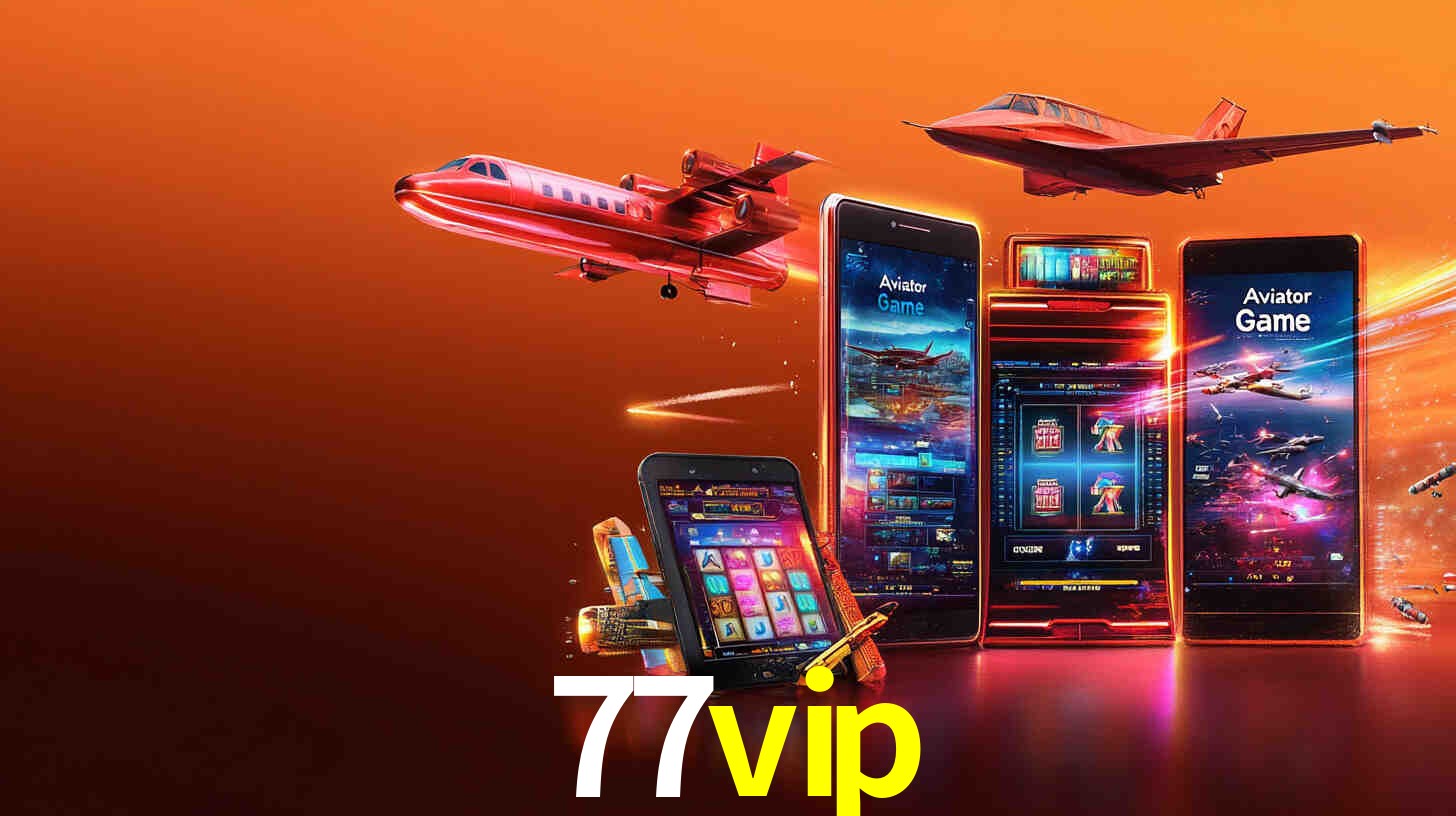 Descubra o Programa VIP da 77vip: Vantagens Exclusivas para Jogadores